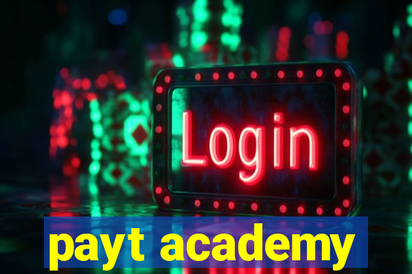 payt academy